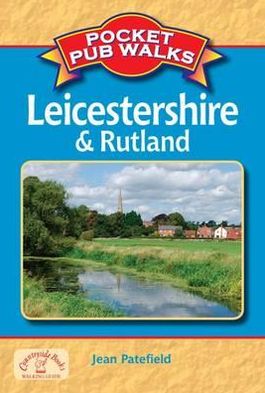 Pocket Pub Walks Leicestershire & Rutland - Pocket Pub Walks - Jean Patefield - Bøger - Countryside Books - 9781846742347 - 11. april 2011