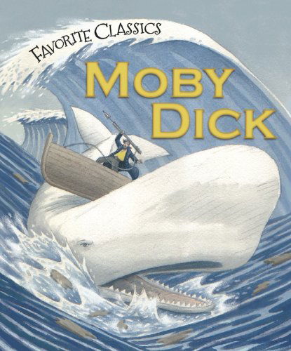 Cover for Sasha Morton · Moby Dick (Favorite Classics) (Hardcover Book) (2014)