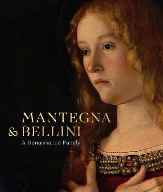 Cover for Campbell, C (Ed)et Al · Mantegna and Bellini (Innbunden bok) (2018)