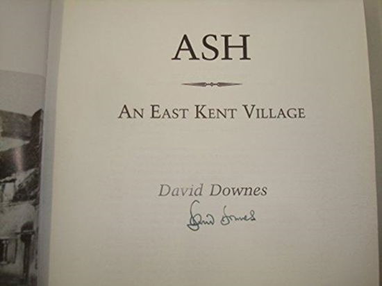 Cover for David Downes · Ash: An East Kent Village (Pocketbok) (2000)