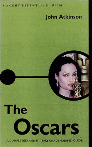 Cover for John Atkinson · The Oscars (Pocket Essential Series) (Paperback Book) (2001)