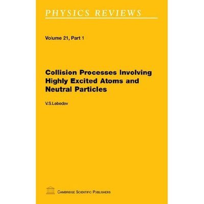 Cover for V S Lebedev · Collision Processes Involving Highly Excited Atoms and Neutral Particles (Pocketbok) (2004)