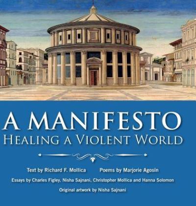 Cover for Charles R. Figley · A Manifesto: Healing a Violent World (Hardcover Book) (2018)