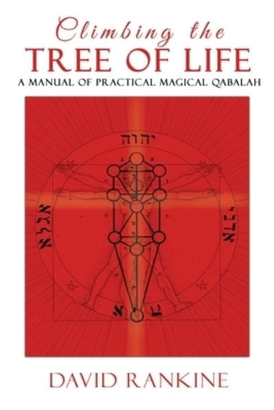David Rankine · Climbing the Tree of Life: A Manual of Practical Magickal Qabalah (Pocketbok) [2 Revised edition] (2022)