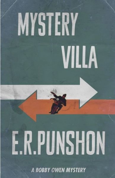 Cover for E. R. Punshon · Mystery Villa - The Bobby Owen Mysteries (Paperback Book) (2015)