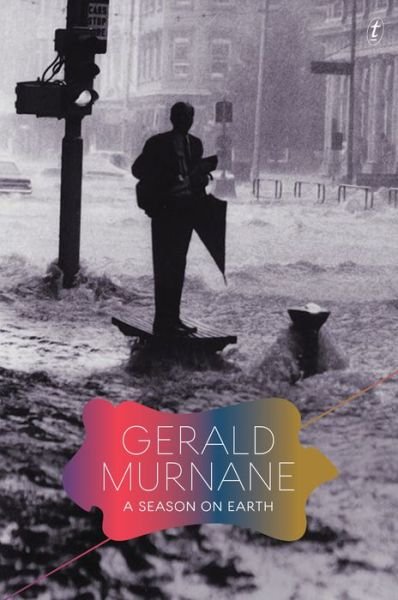 Cover for Gerald Murnane · A Season On Earth (Hardcover bog) (2019)