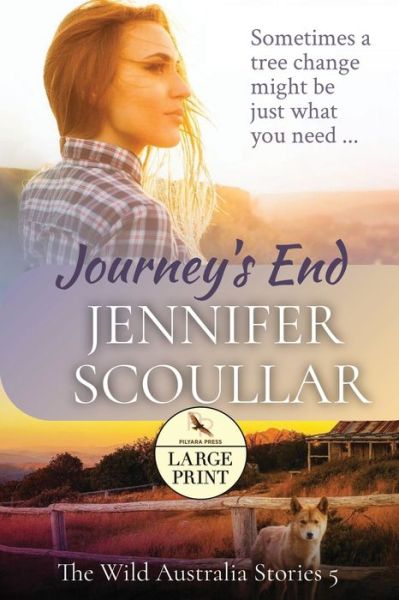 Cover for Jennifer Scoullar · Journey's End: Large Print - Wild Australia Stories (Paperback Book) [Large type / large print edition] (2020)