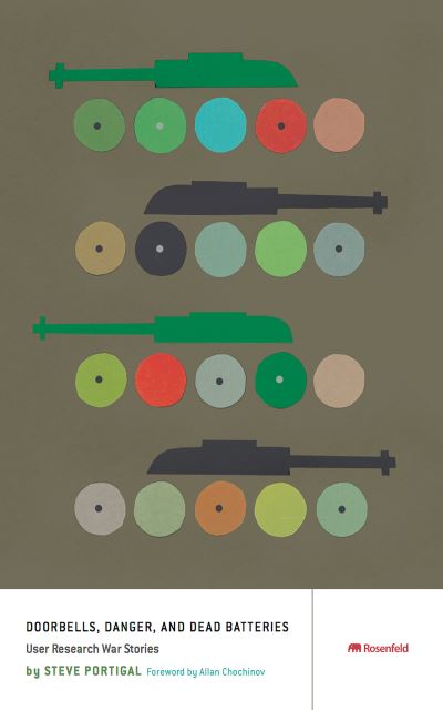 Cover for Steve Portigal · Doorbells, Danger, and Dead Batteries (Paperback Book) (2016)