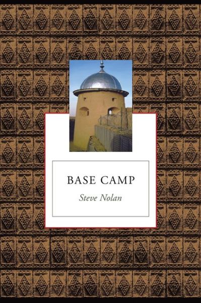 Cover for Steve Nolan · Base Camp: Poems (Pocketbok) (2019)