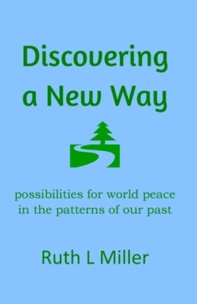 Cover for Ruth L Miller · Discovering A New Way (Paperback Book) (2020)