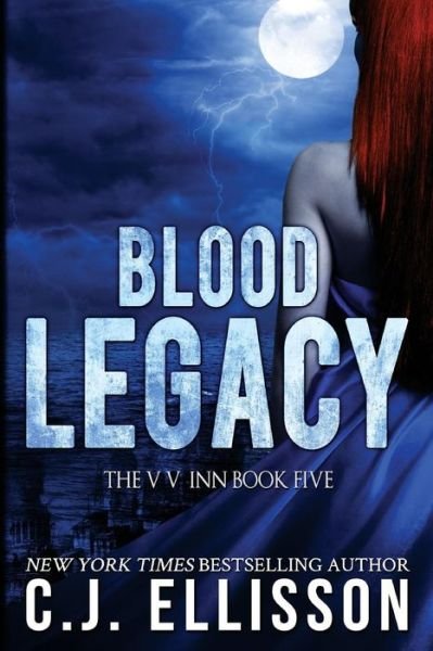 Cover for C J Ellisson · Blood Legacy: Adult Urban Fantasy (Paperback Book) (2015)