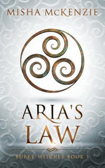 Cover for Misha McKenzie · Aria's Law (Paperback Book) (2015)