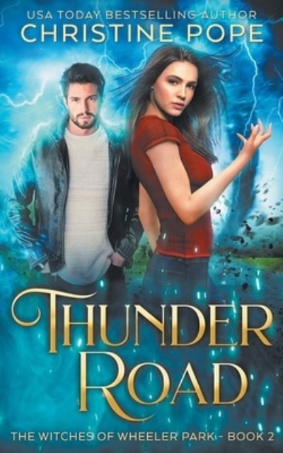 Cover for Christine Pope · Thunder Road (Pocketbok) (2020)