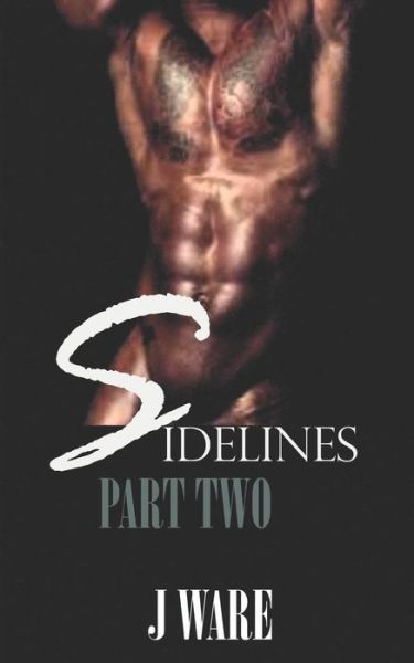 Cover for J Ware · Sidelines Part Two (Pocketbok) (2022)