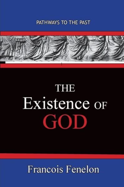 Cover for Francois Fenelon · The Existence of God (Paperback Bog) (2020)