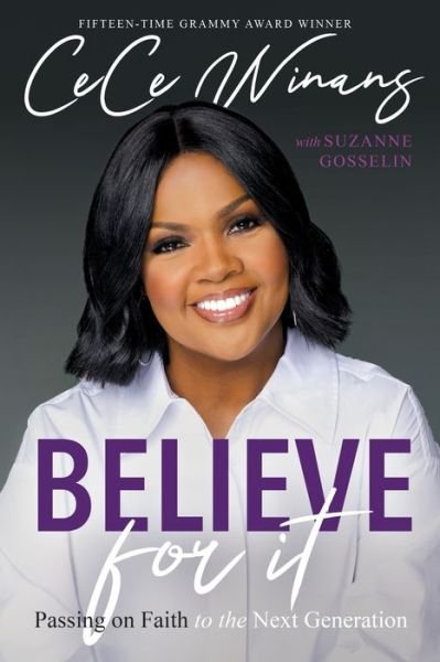 Cover for CeCe Winans · Believe for It (Hardcover bog) (2022)