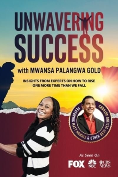 Cover for Mwansa Palangwa Gold · Unwavering Success with Mwansa Palangwa Gold (Pocketbok) (2021)