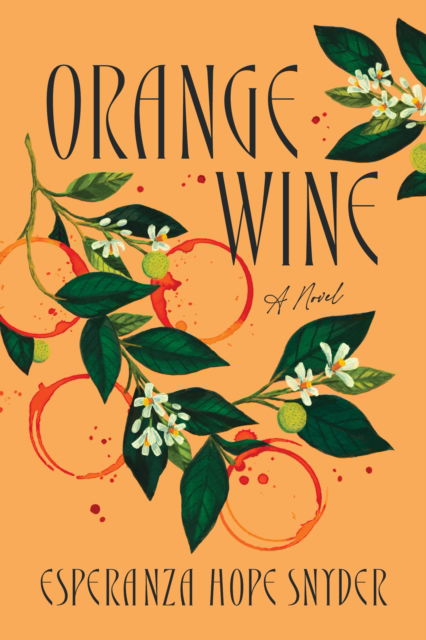 Cover for Esperanza Hope Snyder · Orange Wine (Pocketbok) (2025)