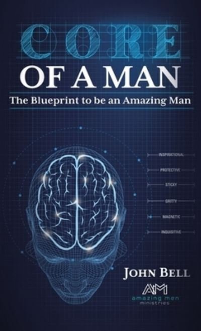 Cover for John Bell · Core of a Man (Bog) (2023)