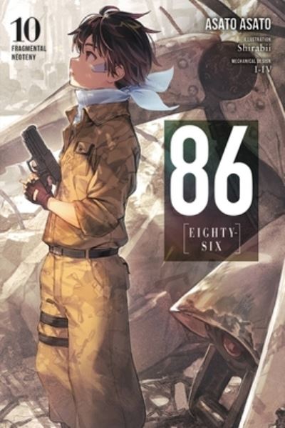 Cover for Asato Asato · 86--EIGHTY-SIX, Vol. 10 (light novel) - 86 EIGHTY SIX LIGHT NOVEL SC (Taschenbuch) (2022)