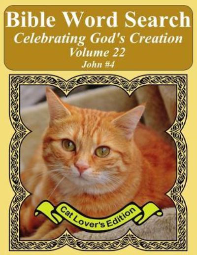 Bible Word Search Celebrating God's Creation Volume 22 - T W Pope - Książki - Createspace Independent Publishing Platf - 9781975992347 - 6 września 2017