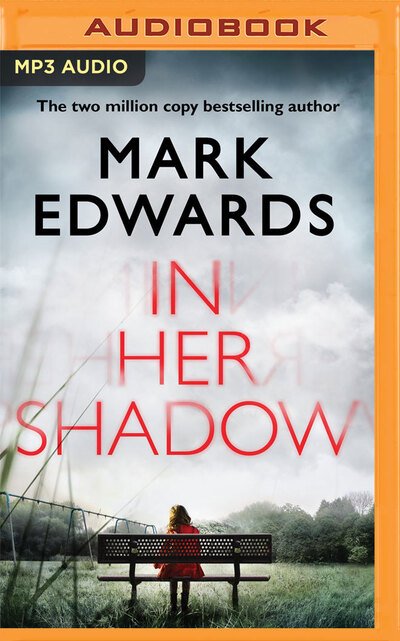 Cover for Mark Edwards · In Her Shadow (MP3-CD) (2018)