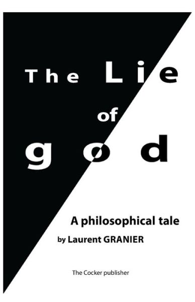 Cover for Laurent Granier · The Lie of God (Paperback Book) (2019)