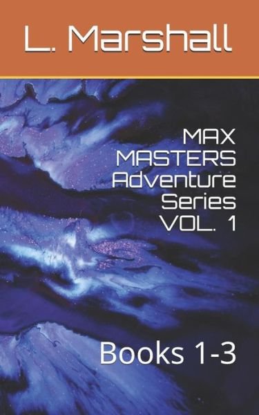 Cover for Marshall · MAX MASTERS Adventure Series VOL. 1 (Taschenbuch) (2018)