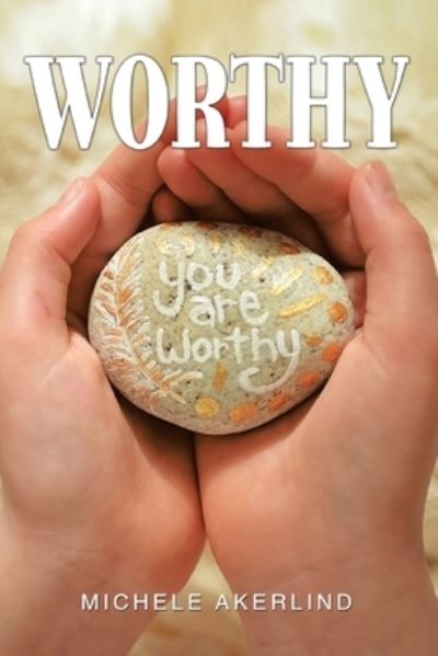 Cover for Michele Akerlind · Worthy (Paperback Book) (2020)