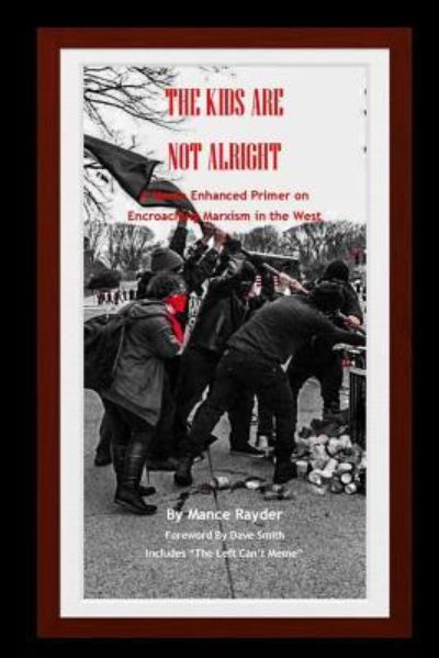 Cover for Peter Raymond · The Kids Are Not Alright (Paperback Book) (2018)