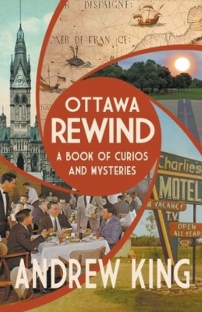 Cover for Andrew King · Ottawa Rewind (Paperback Book) (2020)