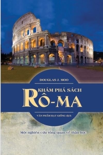 Cover for Moo Douglas J. Moo · Khám Phá Sách Rô-ma (Paperback Book) (2021)