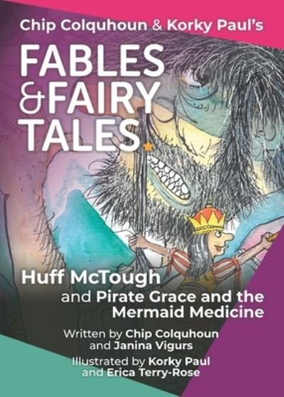 Cover for Chip Colquhoun · Huff McTough and Pirate Grace and the Mermaid Medicine (Paperback Book) (2021)