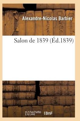 Cover for Barbier-a-n · Salon De 1839 (Paperback Book) (2016)