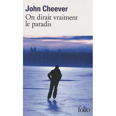 Cover for John Cheever · On Dirait Vraiment Le Par (Folio) (French Edition) (Taschenbuch) [French edition] (2010)