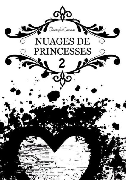 Cover for Christophe Carreras · Nuages Des Princesses 2 (Pocketbok) (2015)