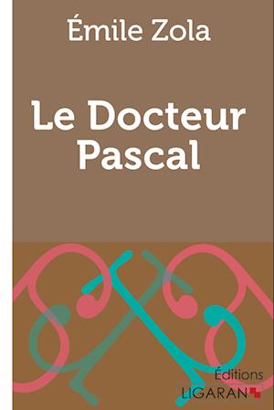 Cover for Emile Zola · Le Docteur Pascal (Paperback Book) (2015)