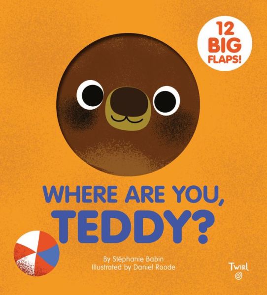 Cover for Stephanie Babin · Where are You, Teddy? (Hardcover Book) (2018)