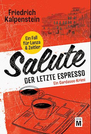Cover for Friedrich Kalpenstein · Salute - Der letzte Espresso (Book) (2024)