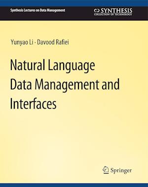 Cover for Yunyao Li · Natural Language Data Management and Interfaces - Synthesis Lectures on Data Management (Paperback Book) (2018)