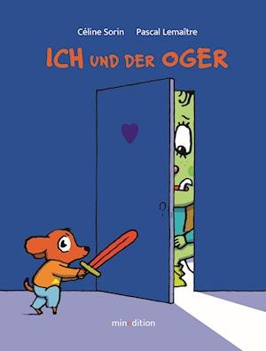 Cover for Celine Sorin · Ich und der Oger (Bog) (2023)