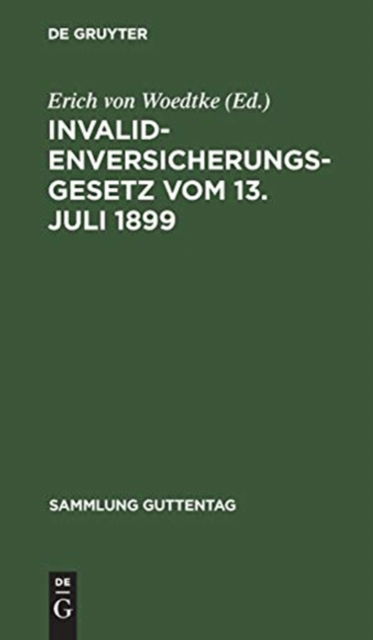 Cover for Erich von Woedtke · Invalidenversicherungsgesetz (Book) (1901)