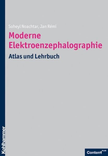 Cover for Jan Remi · Moderne Elektroenzephalographie - Atlas Und Lehrbuch (Hardcover Book) [German edition] (2017)