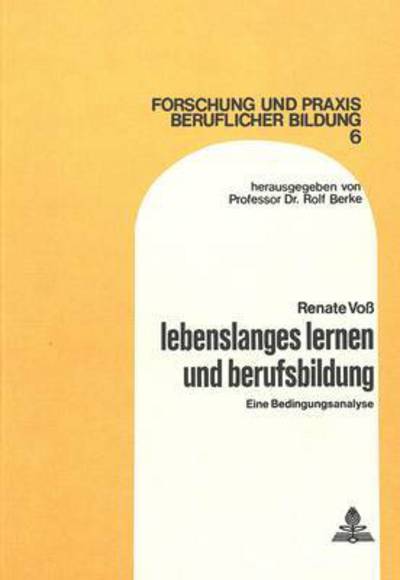 Cover for Lebenslanges Lernen und Berufsbildung: Eine Bedingungsanalyse (Paperback Book) (1978)