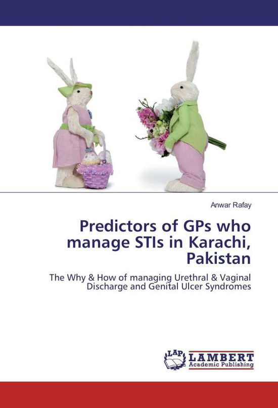 Cover for Rafay · Predictors of GPs who manage STIs (Buch)