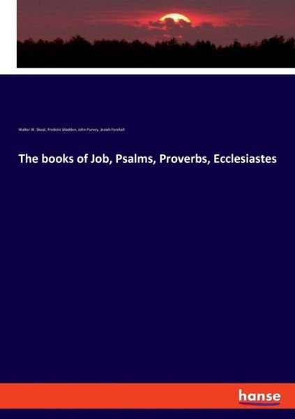 Cover for Skeat · The books of Job, Psalms, Proverb (Book) (2019)
