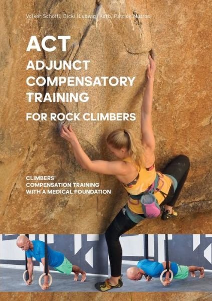 Cover for Volker Schoeffl · ACT - Adjunct compensatory Training for rock climbers (Pocketbok) (2020)