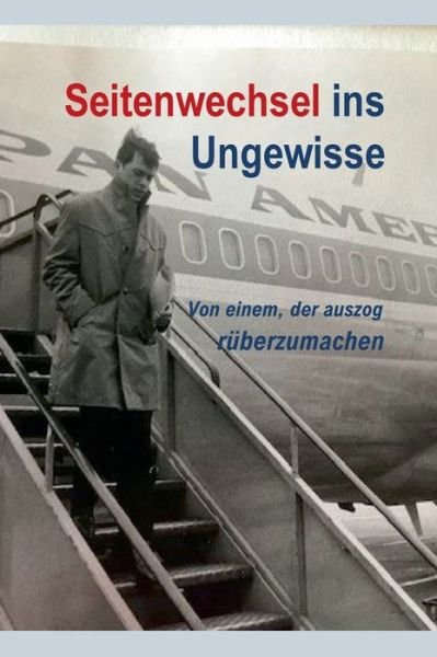 Cover for Ulrich Metzner · Seitenwechsel ins Ungewisse (Hardcover Book) (2021)
