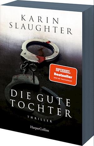 Cover for Karin Slaughter · Die gute Tochter (Book) (2023)
