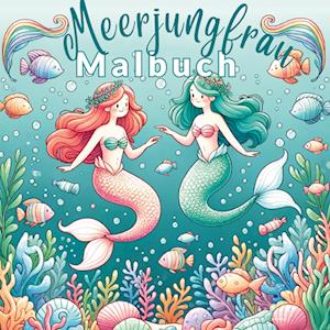 Cover for S&amp;L Inspirations Lounge · Meerjungfrauen-Malbuch mit 55 Fantasievollen Ausmalvorlagen für Mädchen! (Book) (2024)